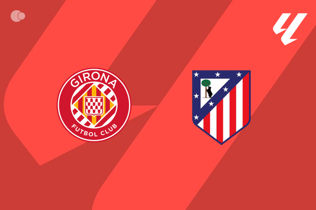 Girona vs Atlético de Madrid - Predicción, Noticias de Equipos y Alineaciones